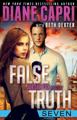 [Jordan Fox Mystery 04] • False Truth 7 (Jordan Fox Mysteries)